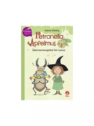 BOJE VERLAG | Buch - Petronella Apfelmus - Überraschungsfest für Lucius | 